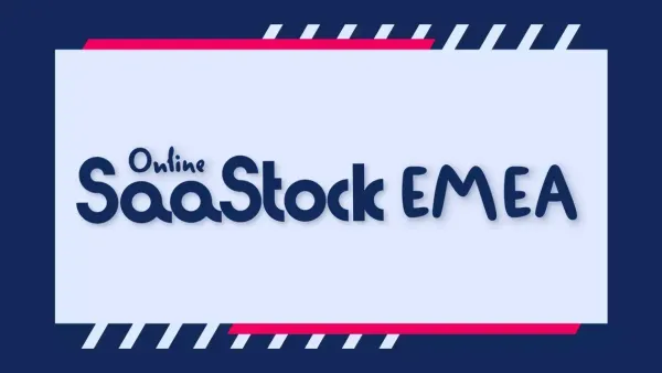 [Event] SaaStock EMEA 2021, your ticket for scalable growth!